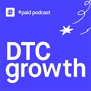 DTC Growth Podcast