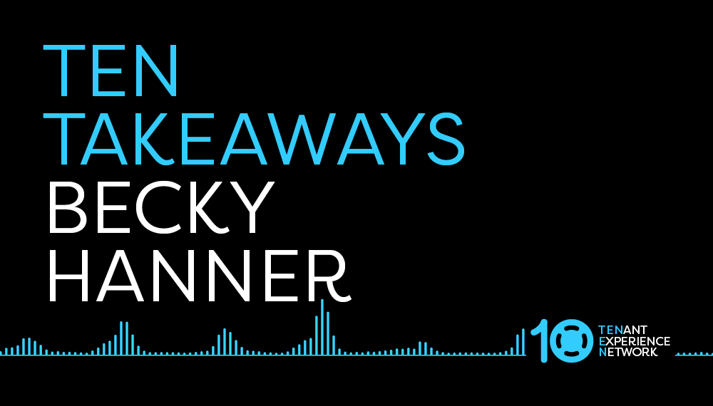 TEN Takeaways Becky Hanner