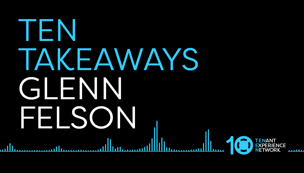 TEN Takeaways Glenn Felson